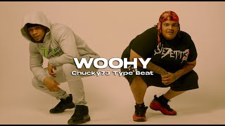 Chucky73 Type Beat x Fetti031 Type Beat 2021 "Woohy"