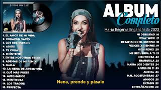 Maria Becerra Tendencia 2024 - Maria Becerra Lo Más Enganchado 2024 - Exitos Mix 2024