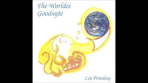 With Les Penning:  Selected tracks from "The Worldes Goodnyte" (2007) (Collaboration)