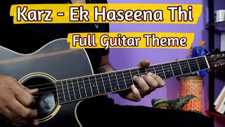 Karz - Ek Haseena Thi | Complete Theme Acoustic Guitar Tabs Lesson