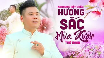 [Hát chèo KARAOKE] Hương Sắc Mùa Xuân - Thế Hoan - Beat chuẩn