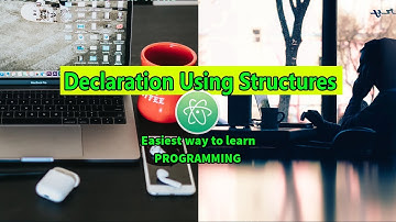 Declaration Using Structures Easiest Way To Learn C With Atom Editor In Windows 10 #66 ►▼◄