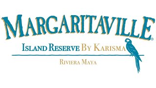 Margaritaville Rivera Maya Adults Only