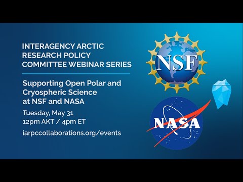 IARPC Program Manager Chat: Supporting Open Polar and Cryospheric Science at NSF & NASA