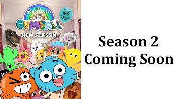 Second Season For The Wonderfully Weird World Of Gumball Revealed And It