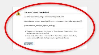 how to fix secure connection failed (error code: ssl_error_no_cypher_overlap) in mozilla firefox