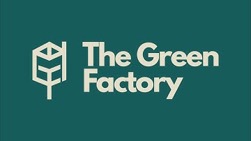 The Green Factory Introduction
