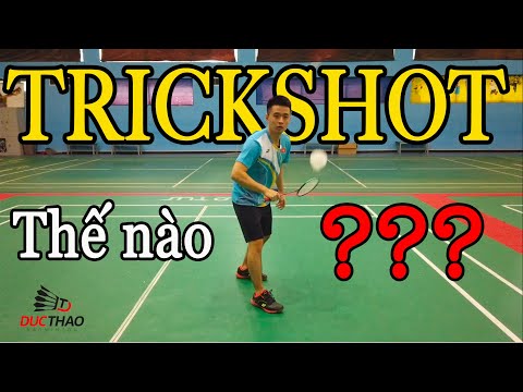 TRICKSHOT CỰC HAY VÀ HƯỚNG DẪN CHI TIẾT CÁCH THỰC HIỆN