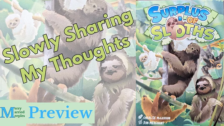 Surplus of Sloths Preview - Slowly Sharing My Thoughts