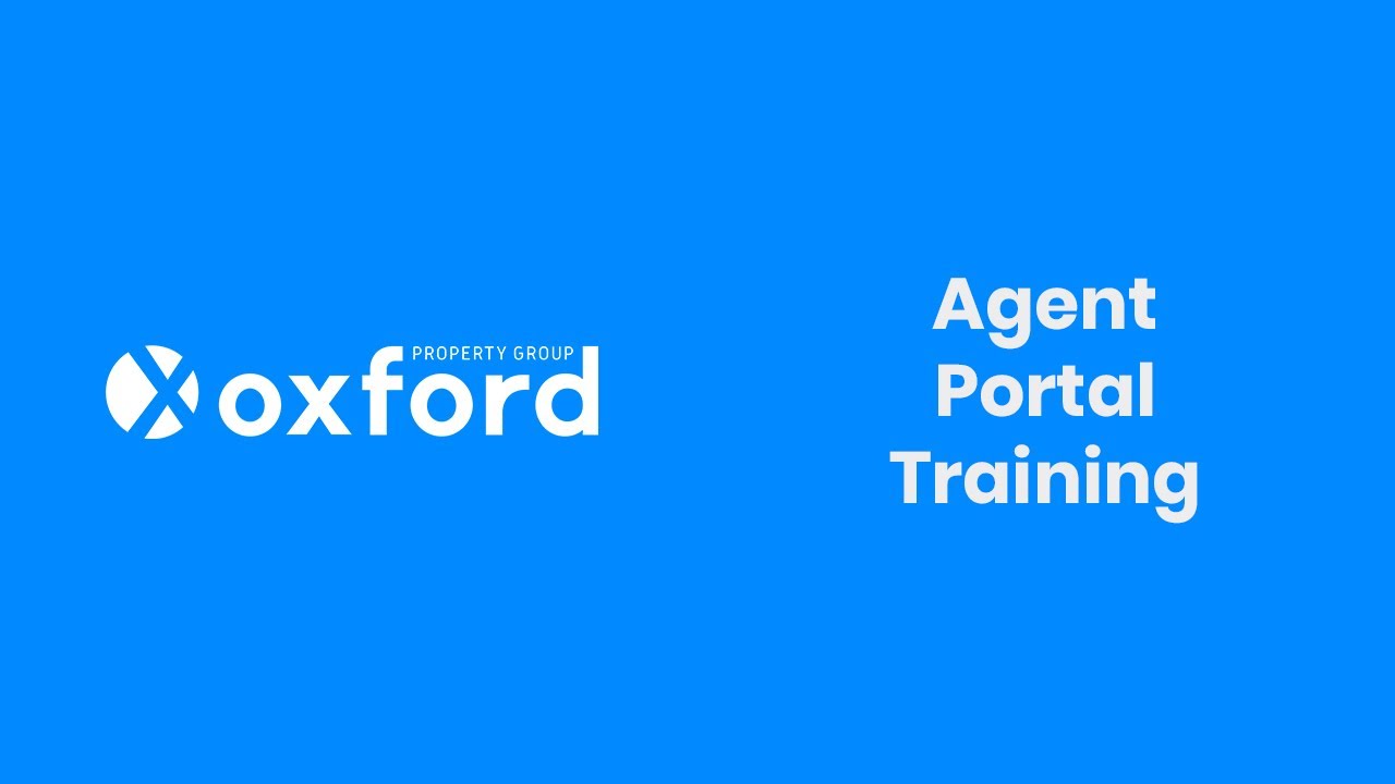 Oxford Agent Portal - Full Training