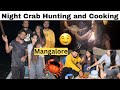 Night crab hunting and cookingmangalore rakshita tulu talks rakshita tulu crab crabhunting