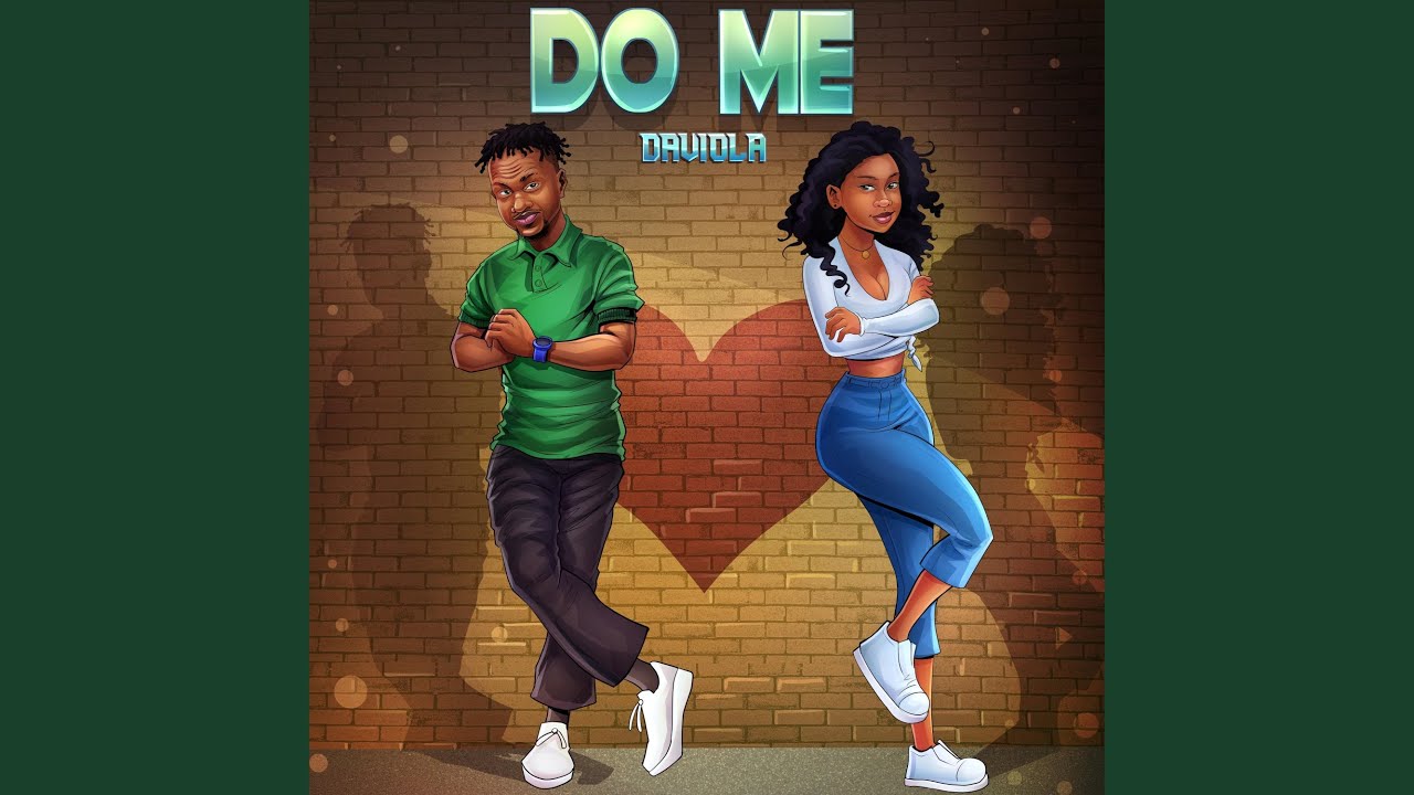 Watch Do Me on YouTube Watch Do Me on YouTube