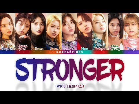 TWICE (트와이스/トゥワイス) - 'STRONGER' [Color Coded Lyrics/Kan/Rom/Eng/가사/日本語字幕]