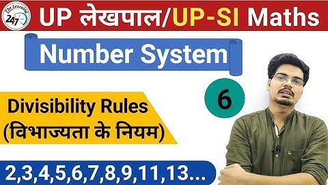Number System Class-6 | संख्या पद्धति | Divisibility Rules | up lekhpal / up si