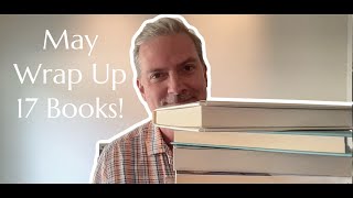 May Wrap Up 17 Books Discussed!
