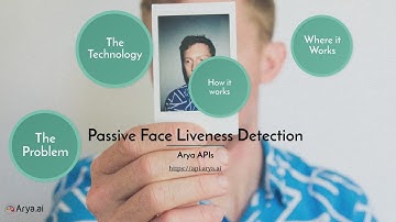 Passive Face Liveness Detection - Arya APIs
