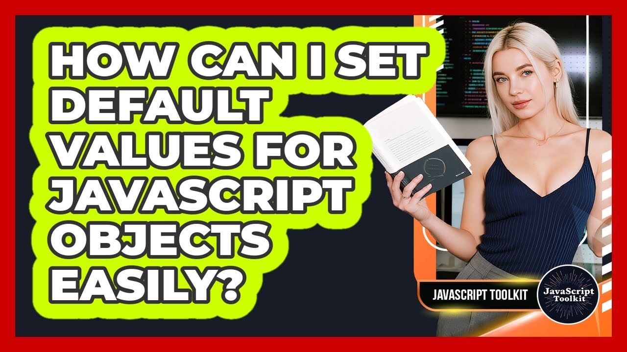 How Can I Set Default Values For JavaScript Objects Easily? - JavaScript Toolkit