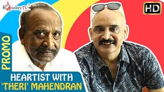 director mahendran exclusive interview promo theri villain heartist bosskey tv
