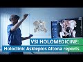 VSI HoloMedicine® in practice: Holoclinic Asklepios Altona reports on its experiences