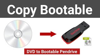 how to copy bootable dvd to pendrive | bootable dvd se bootable pendrive kaise banaye | bootable cd