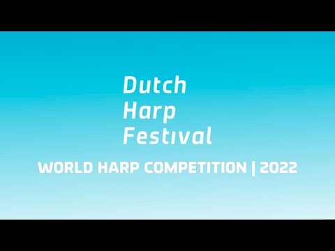 DHF World Harp Competition 2022: Quarterfinals