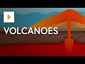 What are volcanoes and how are they formed