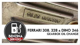 Ferrari 308, 328 & Dino 246 Servizio - Gearbox Oil Change