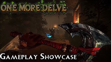 One More Delve – New Gameplay Showcase