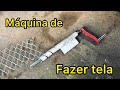 Como fazer máquina de fazer tela? Veja passo a passa de como fazer máquina de fazer tela.