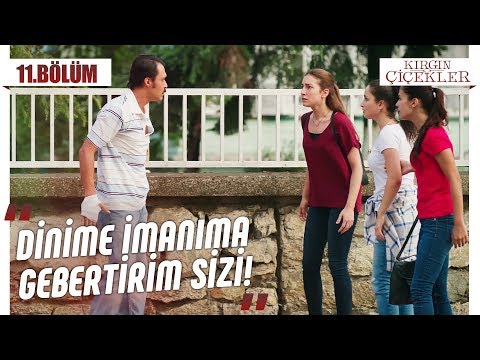 Kemal’den kızlara gözdağı! - Kırgın Çiçekler 11.Bölüm