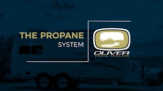 Propane System | Oliver Travel Trailers