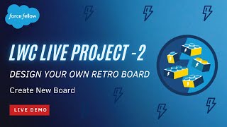 LWC Live Project 2 | Build Your Own Retro Board | Create New Board screenshot 5