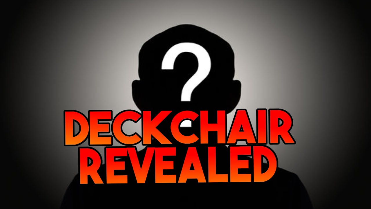 DECKCHAIR REVEALED 👀