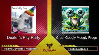 PMAOWL: Dexter's Pity Party vs Great Googly Moogly Frogs
