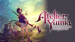Atelier Yumia: LAlchimiste des Souvenirs et la Terre Rêvée - Walkthrough [Part 3]