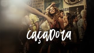 Video thumbnail of "Lucy Alves - Caçadora (Clipe Oficial)"