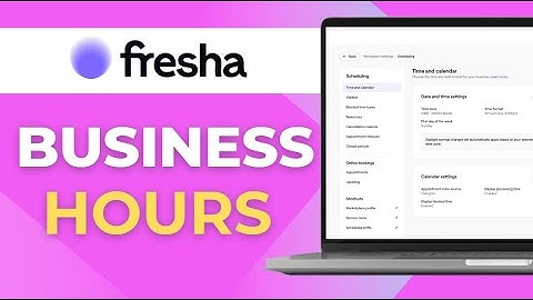 How to Edit Business Hours on Fresha Full 2025 Guide