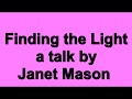 Janet Mason on Light