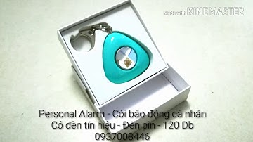 Còi báo động cá nhân. Private #Alarm. Rất cần cho bạn khi ra đường