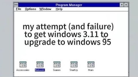 my attempt (and faliure) to upgrade windows 3.11 to windows 95 in an emulator