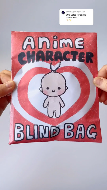 Anime Character Blind Bag😊 #ASMR