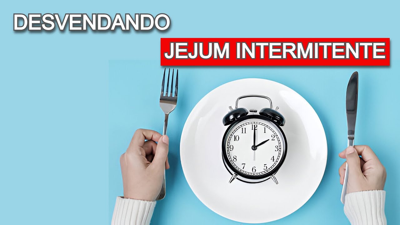 Jejum Intermitente: Mitos e Verdades Revelados!