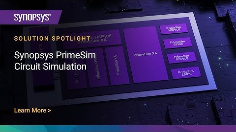 PrimeSim Circuit Simulation | Synopsys