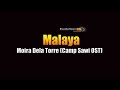 Malaya - Moira Dela Torre ( OST Camp Sawi ) KARAOKE