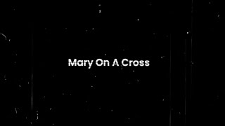 Mary On A Cross || Black Screen Lyrics Status/overlay
