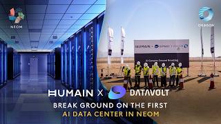 HUMAIN & DataVolt Break Ground on the First AI Data Center in #NEOM