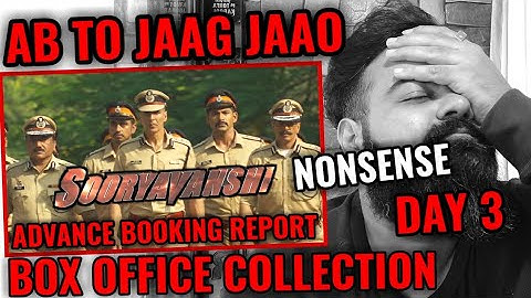 SOORYAVANSHI BOX OFFICE COLLECTION | PREDICTION | ADVANCE BOOKING DAY 3 | AKSHAY KUMAR | NONSENSE