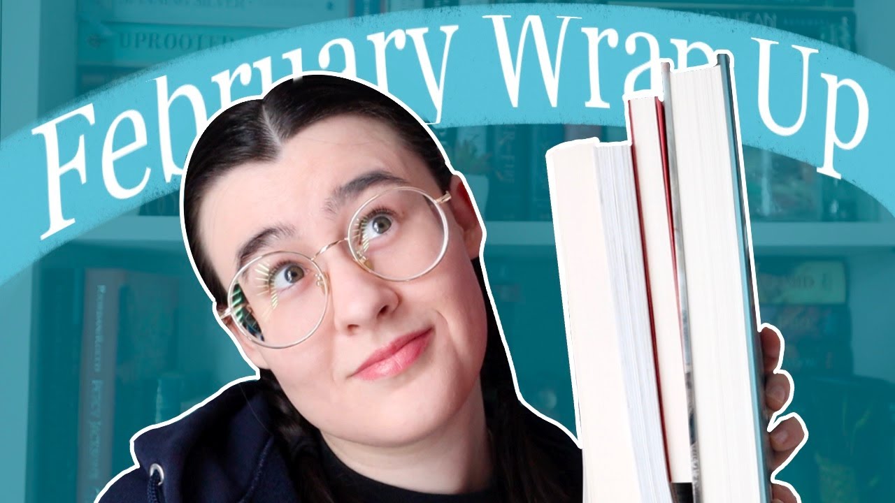 February Wrap Up | 2024