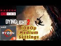 Rx 580 + Ryzen 5 1600 | Dying Light 2