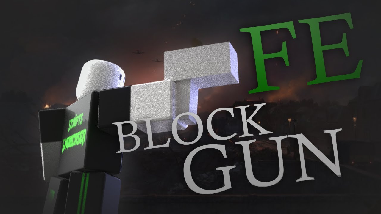 Roblox Fe Script Showcase Episode 86 Fe Block Gun Youtube - roblox fe gun script